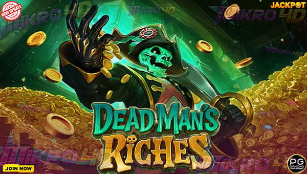 Dead Man's Riches: Targetkan Fitur Expanding Symbols Ini untuk Raup Maxwin!